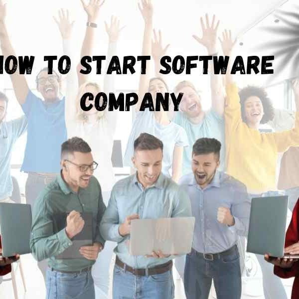 How to Start Software Company