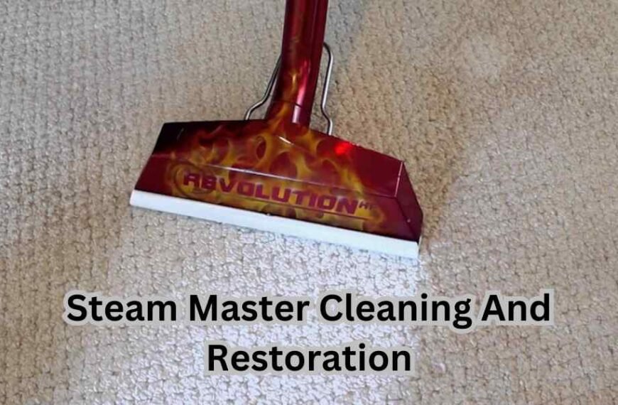 Process Of Steam Master Cleaning And Restoration