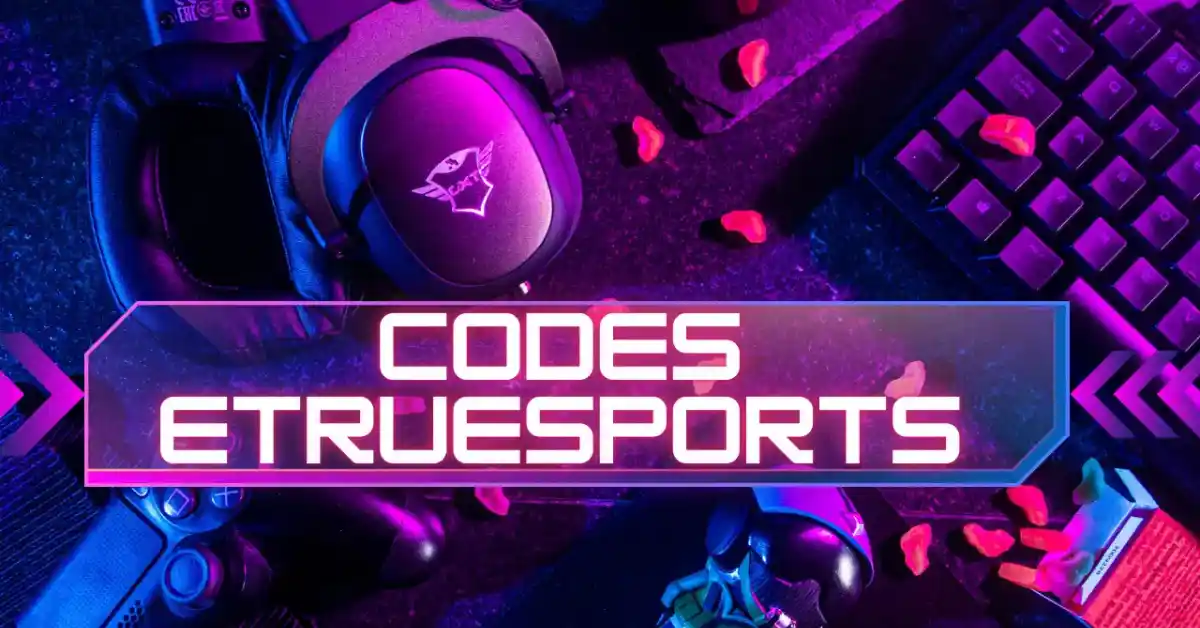 Codes etruesports
