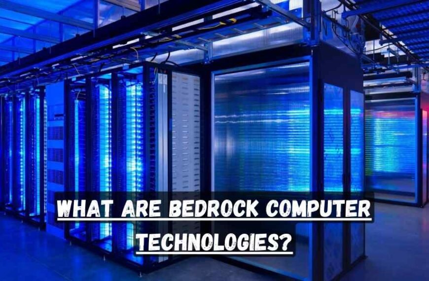 What Are Bedrock Computer Technologies?